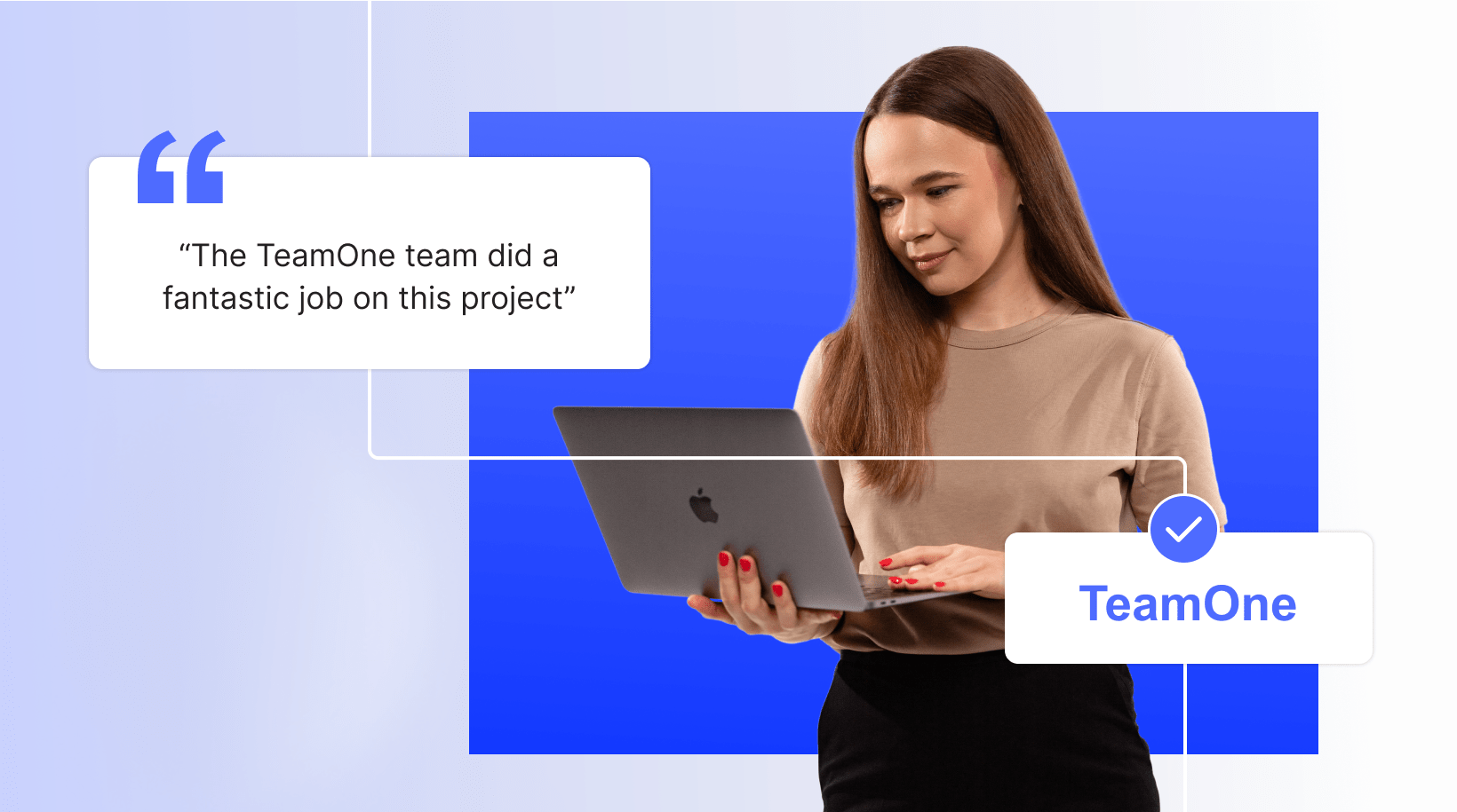 TeamOne: delivering ahead of schedule